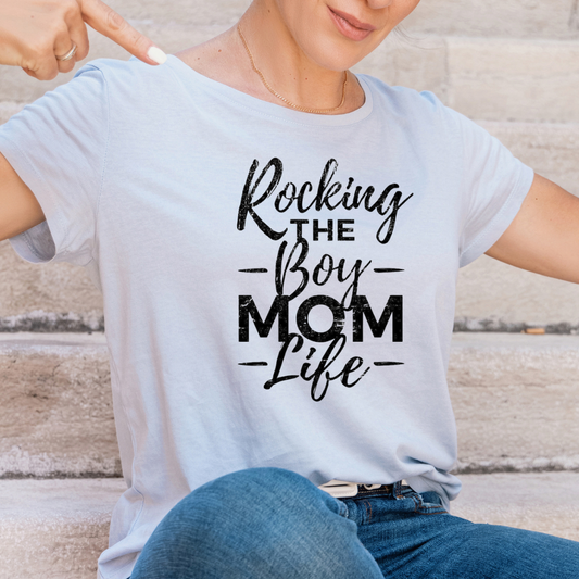 Rocking the Boy Mom Life Tshirt