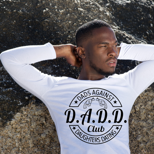 "D.A.D.D Club" Dads Against Daughters Dating Men's long sleeve T-shirt