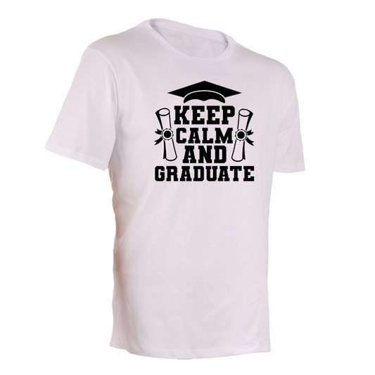 Keep Calm And Graduate unisex T-shirt