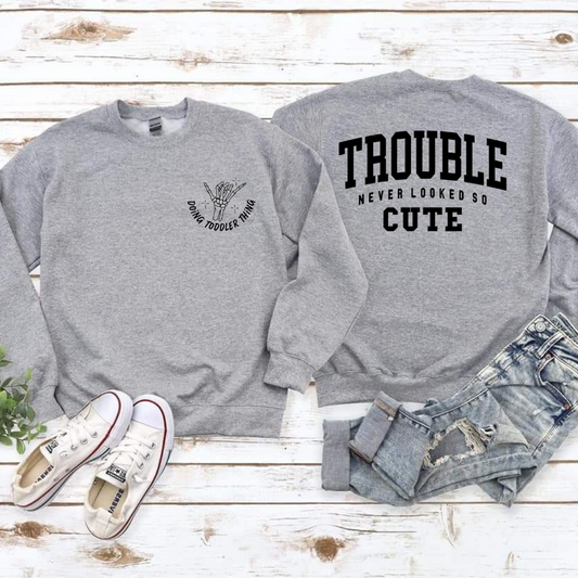 Trouble Never Looked So Cute Kids pullover Sweatshirt