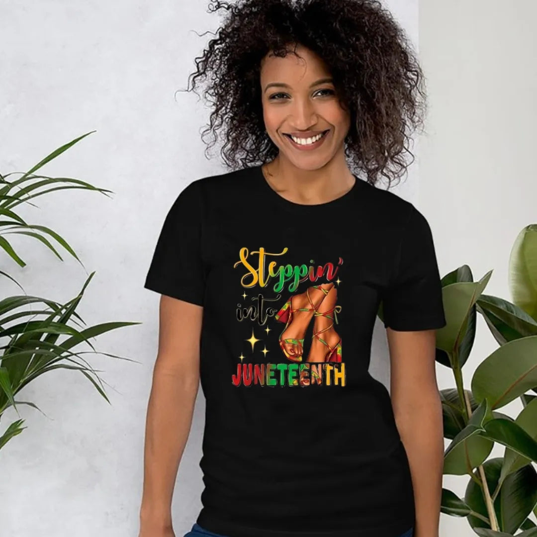 Steppin into Juneteenth women's Tshirt