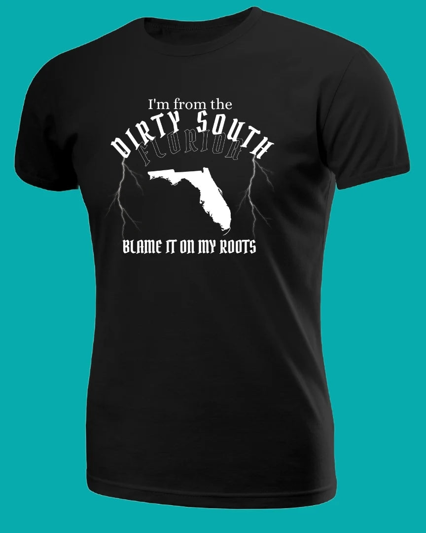 I'm From The Dirty South Blame it on my Roots Unisex T-shirt