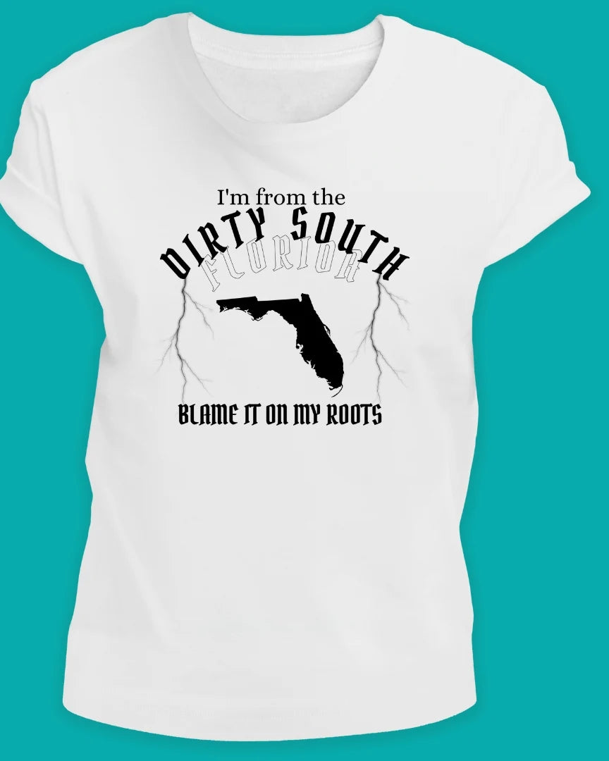 I'm From The Dirty South Blame it on my Roots Unisex T-shirt