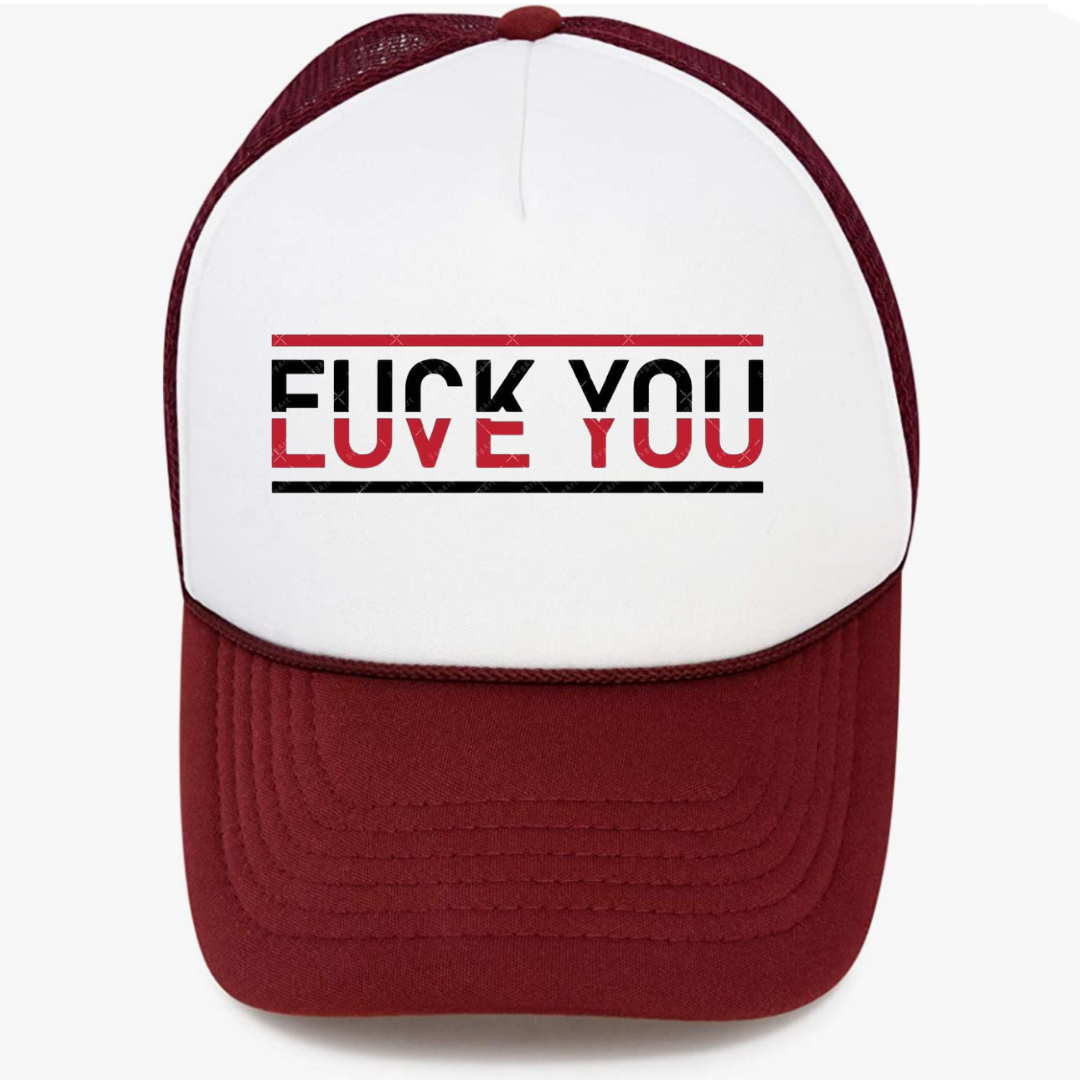 F you luv you Truckers Cap