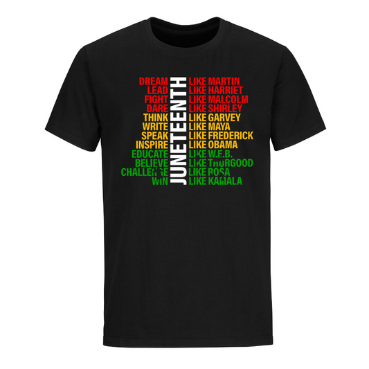 Juneteenth - Dream Like Martin, Lead Like Harriet Unisex Tshirt