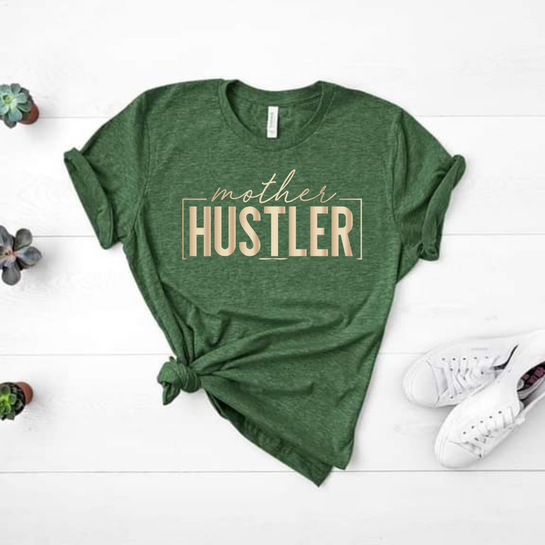 Mother Hustler