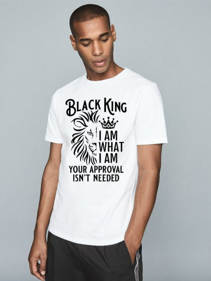 Black King "I Am What I Am Your Approval Isn't Needed