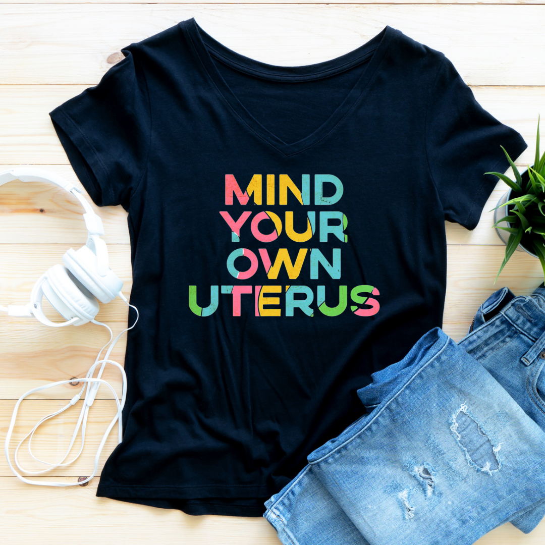 Mind Your Own Uterus