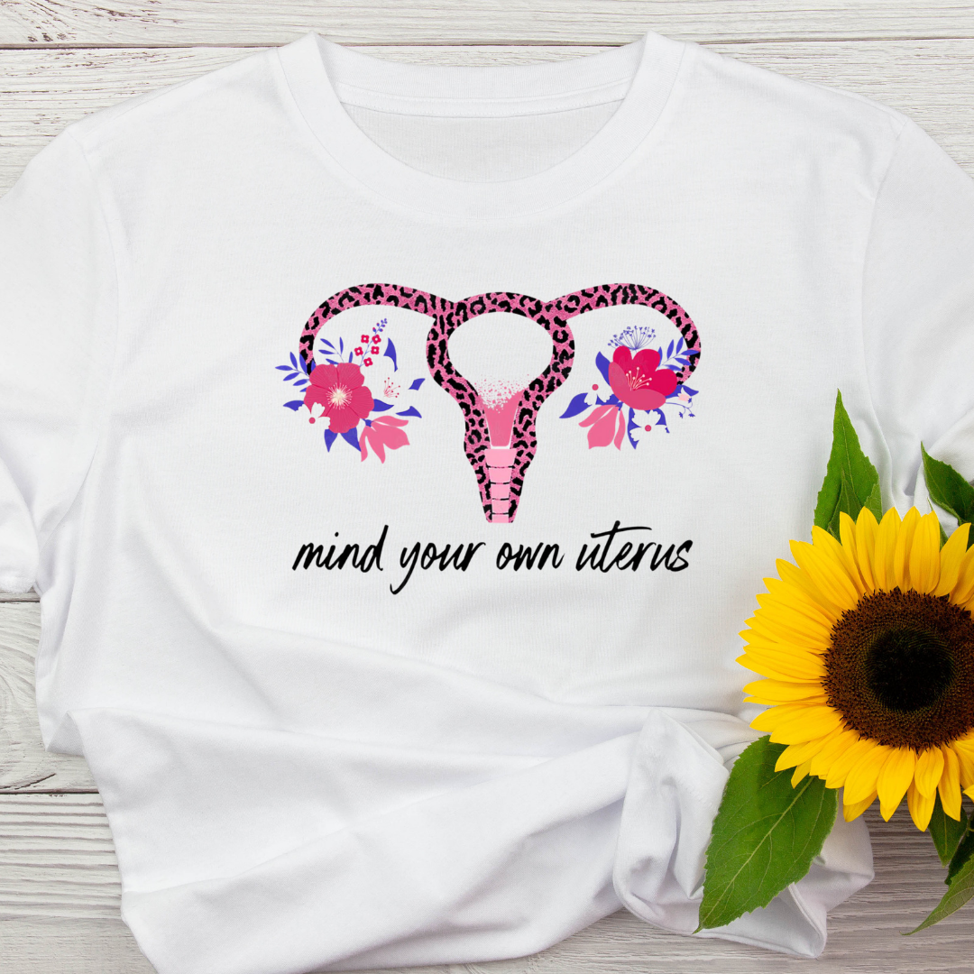 Mind your own uterus Color