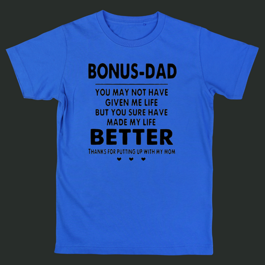 Bonus Dad T-shirt