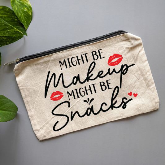 Might Be Makeup Might Be Snacks Zipper Pouch
