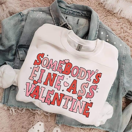 Somebody's Fine Ass Valentine