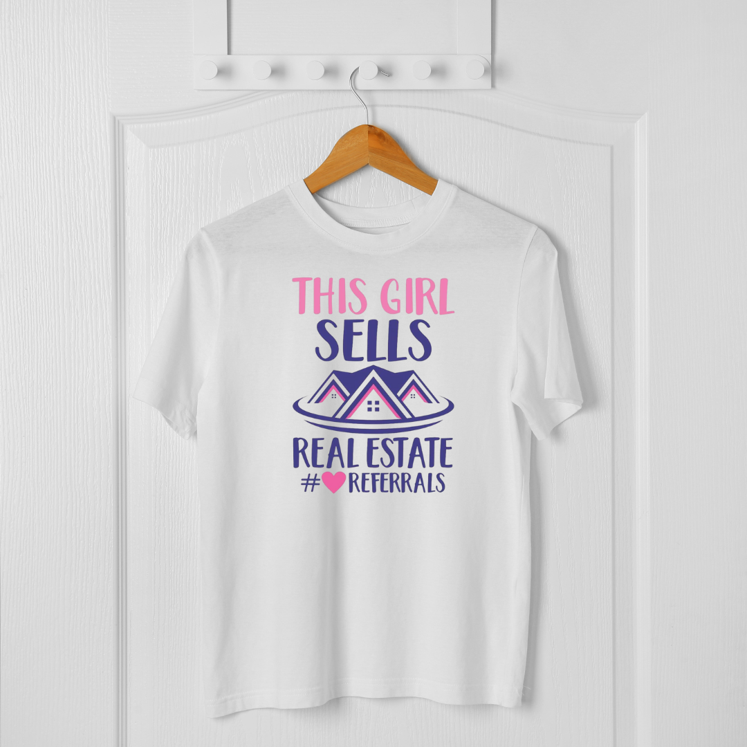 This Girl Sells Real Estate tshirt