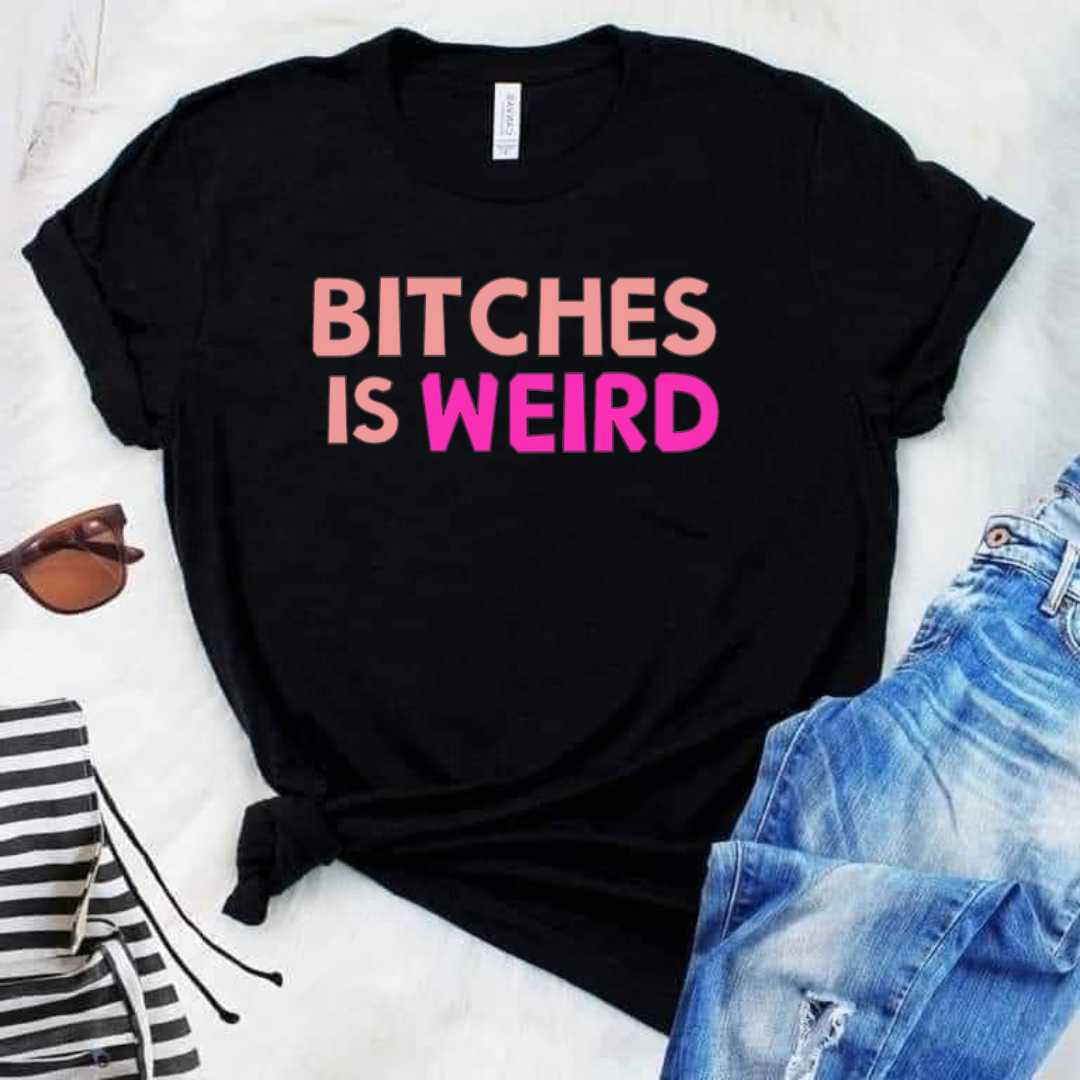 B... Is Weird Women's T-shirt