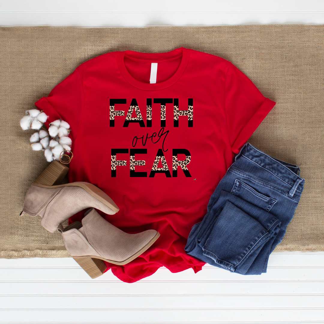 Faith Over Fear Crew Neck  T-shirt