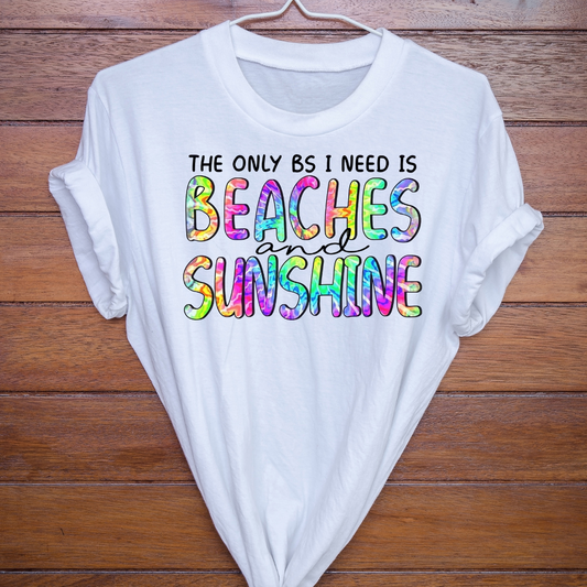 The only BS I need is Beaches and Sunshine