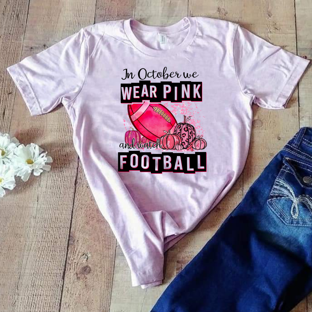 In October We Wear Pink and watch Football