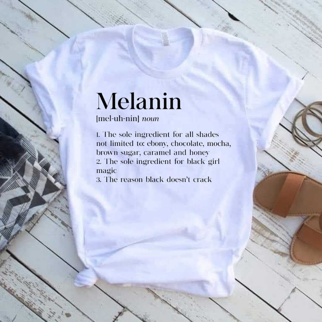 Melanin Definition Tshirt