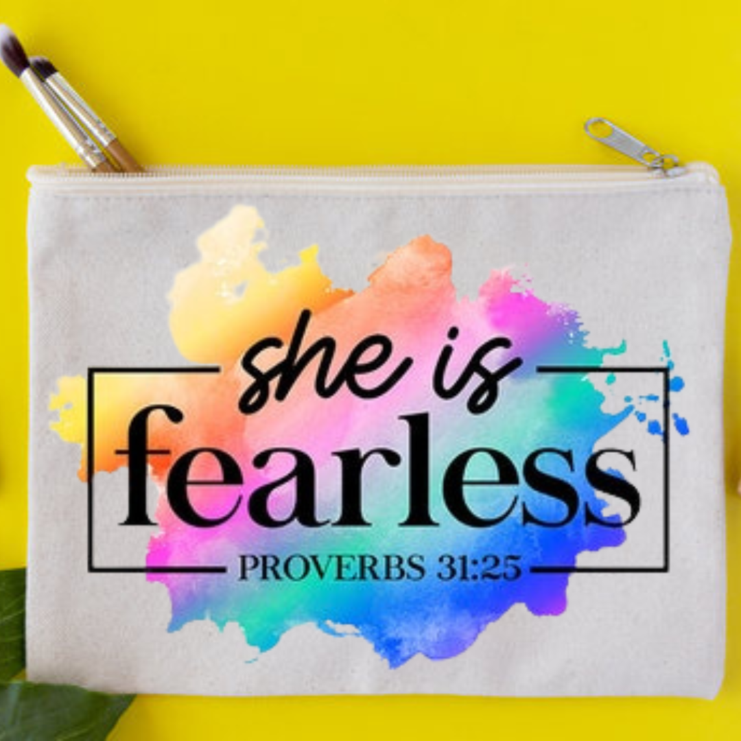 She is fearless Proverbs 31:25