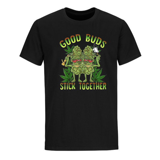 Good Buds Stick Together  Tshirt