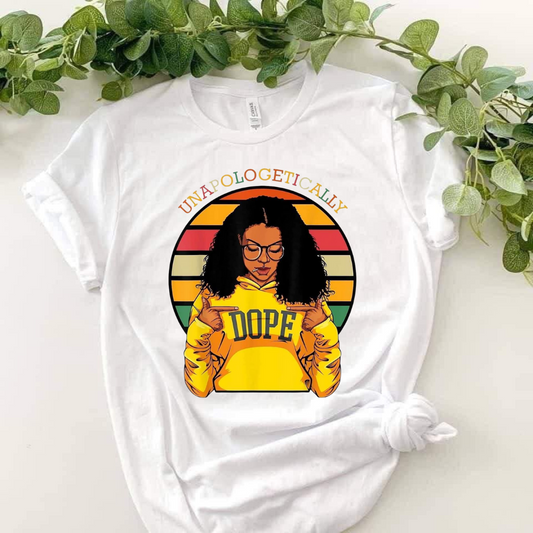 Unapologetically Dope Women's Graphic T-shirt