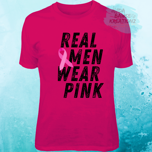 REAL MEN WEAR PINK